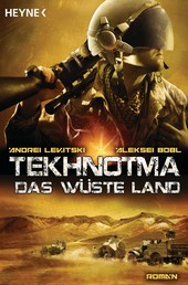 Tekhnotma - Das wüste Land - Roman