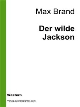 Der wilde Jackson