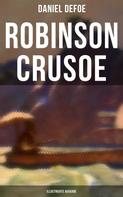 Daniel Defoe: Robinson Crusoe (Illustrierte Ausgabe) 