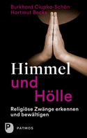 Burkhard Ciupka-Schön: Himmel und Hölle ★★★★★