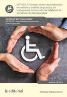 Aránzazu Rodríguez Jover: Gestión de recursos laborales, formativos y análisis de puestos de trabajo para la inserción sociolaboral de personas con discapacidad. SSCG0109 