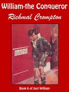 Richmal Crompton: William--the Conqueror 