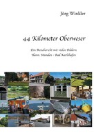 Jörg Winkler: 44 Kilometer Oberweser ★★★★