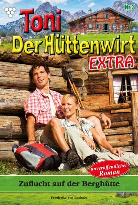 Toni der Hüttenwirt Extra 3 – Heimatroman