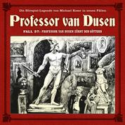 Professor van Dusen, Die neuen Fälle, Fall 37: Professor van Dusen zürnt den Göttern