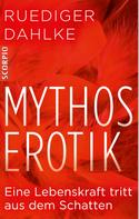 Ruediger Dahlke: Mythos Erotik ★★★★