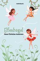 Hans Christian Andersen: Elfenhügel 