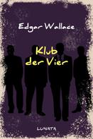 Edgar Wallace: Klub der Vier 