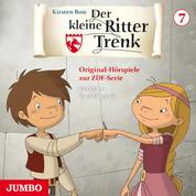 Der kleine Ritter Trenk [Folge 7, 2. Staffel] - Original-Hörspiele zur ZDF-Serie