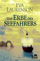 Eva Laurenson: Das Erbe des Seefahrers 