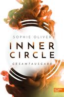 Sophie Oliver: Inner Circle Gesamtausgabe ★★★