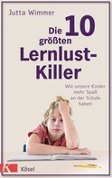 Jutta Wimmer: Die 10 größten Lernlustkiller ★★★★