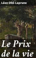 Léon Ollé-Laprune: Le Prix de la vie 