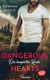 Dangerous Hearts – Die komplette Reihe