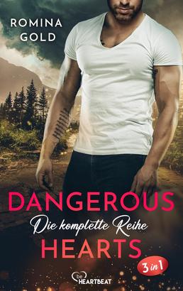 Dangerous Hearts – Die komplette Reihe