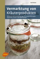 Rudi Beiser: Vermarktung von Kräuterprodukten ★★★★★