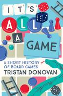 Tristan Donovan: It's All a Game 