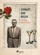 Theodor Kallifatides: Schnaps und Rosen ★★★★★