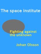 Johan Olsson: The Space Institute 