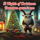 M Salamone: 12 Nights of Christmas Krampus Gave to Me 