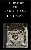 Dr. Doran: The History of Court Fools 