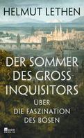 Helmut Lethen: Der Sommer des Großinquisitors ★★★★★