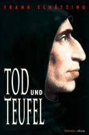 Frank Schätzing: Tod und Teufel ★★★★