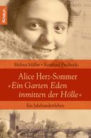 Reinhard Piechocki: Alice Herz-Sommer - "Ein Garten Eden inmitten der Hölle" ★★★★★