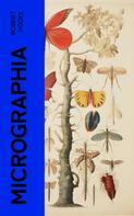 Robert Hooke: Micrographia 