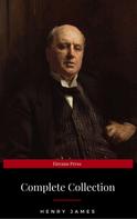 Henry James: Henry James: The Complete Collection 