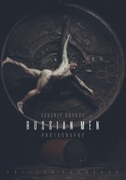 Russian Men - Evgeniy Kovrov Photography