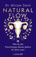 Miriam Stark: Natural Flow 
