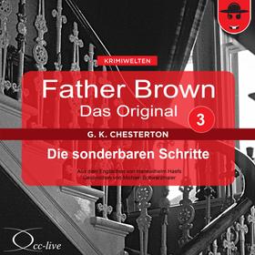 Father Brown 03 - Die sonderbaren Schritte (Das Original)