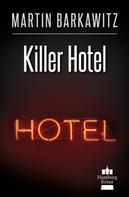 Martin Barkawitz: Killer Hotel ★★★★