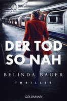 Belinda Bauer: Der Tod so nah ★★★★