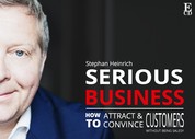 Serious Business - How to attract and persuade customers without being salesy
