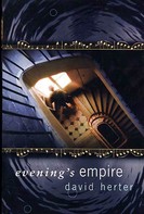 David Herter: Evening's Empire 