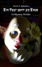 Ein Fest geht zu Ende - 13 Mystery-Thriller