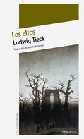 Ludwig Tieck: Los elfos 