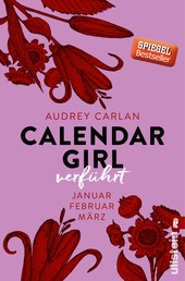 Calendar Girl - Verführt - Januar/Februar/März