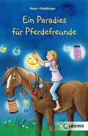 Sonja Kaiblinger: Ein Paradies für Pferdefreunde ★★★★
