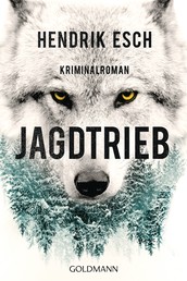 Jagdtrieb - Kriminalroman