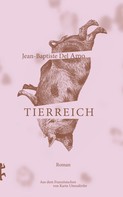 Jean-Baptiste Del Amo: Tierreich ★★★★★