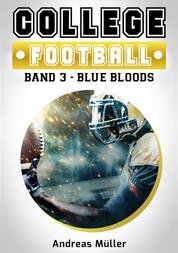 College Football - Band 3 - Blue Bloods
