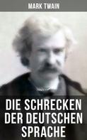Mark Twain: Die Schrecken der deutschen Sprache ★★★★
