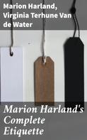 Marion Harland: Marion Harland's Complete Etiquette 