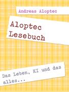 Andreas Aloptec: Aloptec Lesebuch 