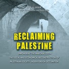 Dar al Janub Union for Antiracism and Peace Policy: Reclaiming Palestine 