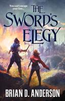 Brian D. Anderson: The Sword's Elegy 