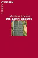 Matthias Köckert: Die Zehn Gebote ★★★